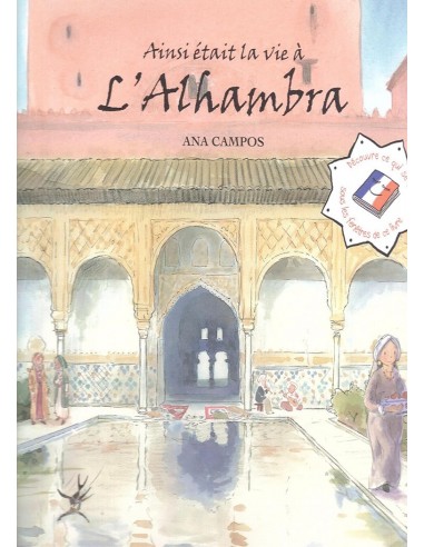What life was like in La Alhambra -...