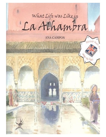 What life was like in La Alhambra - In various languages