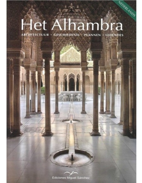 La Alhambra: arquitectura · historia · planos · leyendas- En varios idiomas